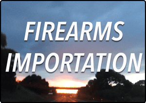 Firearms importation services from the world to Australia. 
